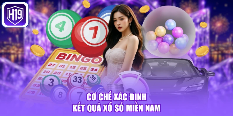 Cơ chế xác định kết quả xổ số Miền Nam